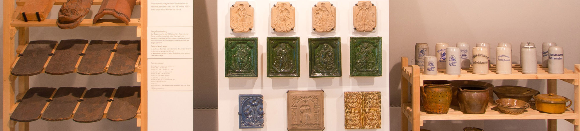 Aus Ton gebranntes: Dachziegel, Ofenkacheln und -formen, Bierseidel und Haushaltsbehälter